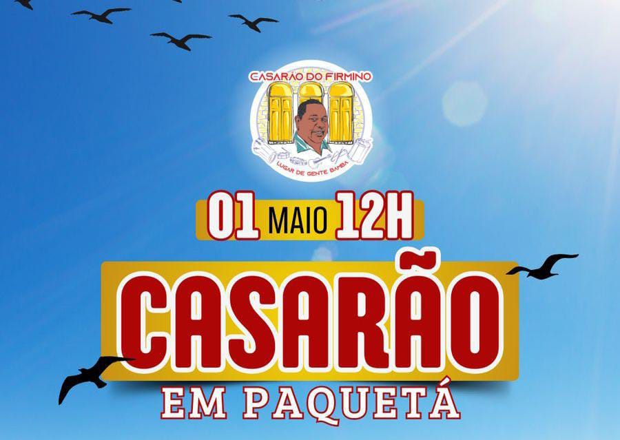 O Evento organizado pelo Casarão do Firmino, terá os Grupos Arruda, Samba do Xoxó e Como Antigamente. 